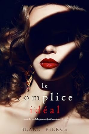 Le Complice Idéal