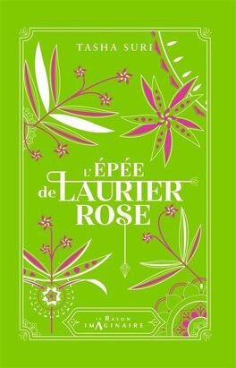 Les Royaumes ardents, Tome 2 : L'Épée de laurier-rose