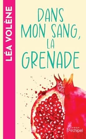 Dans mon sang, La grenade