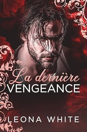 Les Patrons de la mafia, Tome 2 : La dernière vengeance