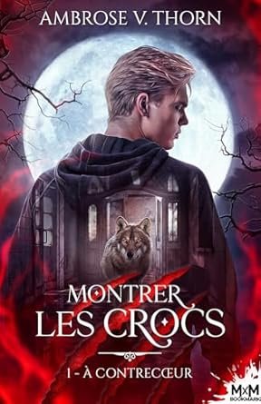 Montrer les crocs, Tome 1 : À contrecœur