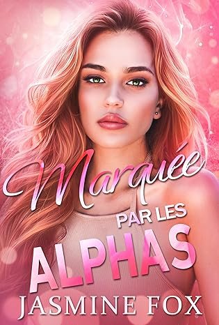 Marquée par les Alphas