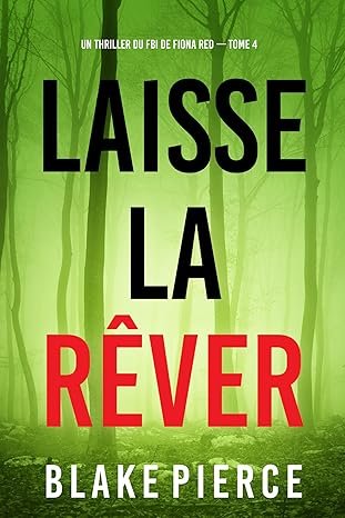 Laisse la rêver