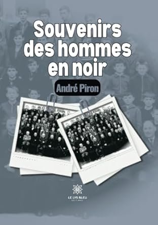 Souvenirs des hommes en noir