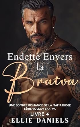 Endetté envers la Bratva