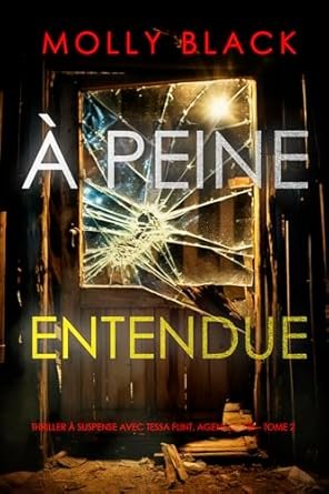 À peine entendue