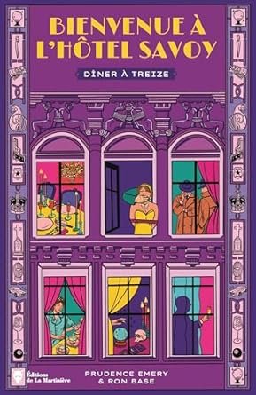 Bienvenue à l'Hôtel Savoy, Tome 4 : Dîner à treize