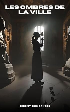Les ombres de la ville