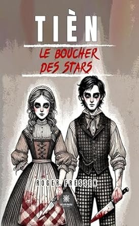 Tièn: Le boucher des stars