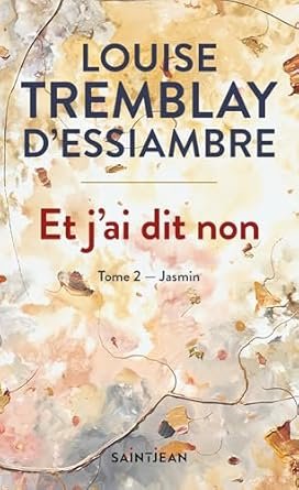 Et j'ai dit non, Tome 2 : Jasmin
