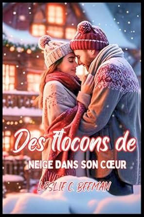 Des flocons de neige dans son cœur