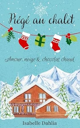Piégé au chalet