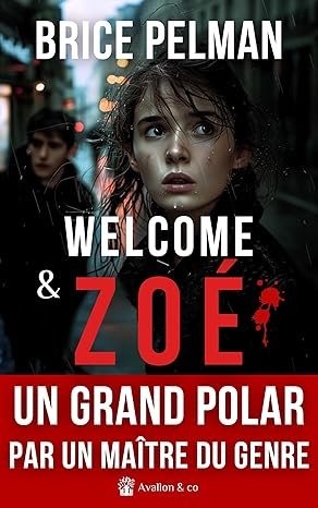 Welcome et Zoé