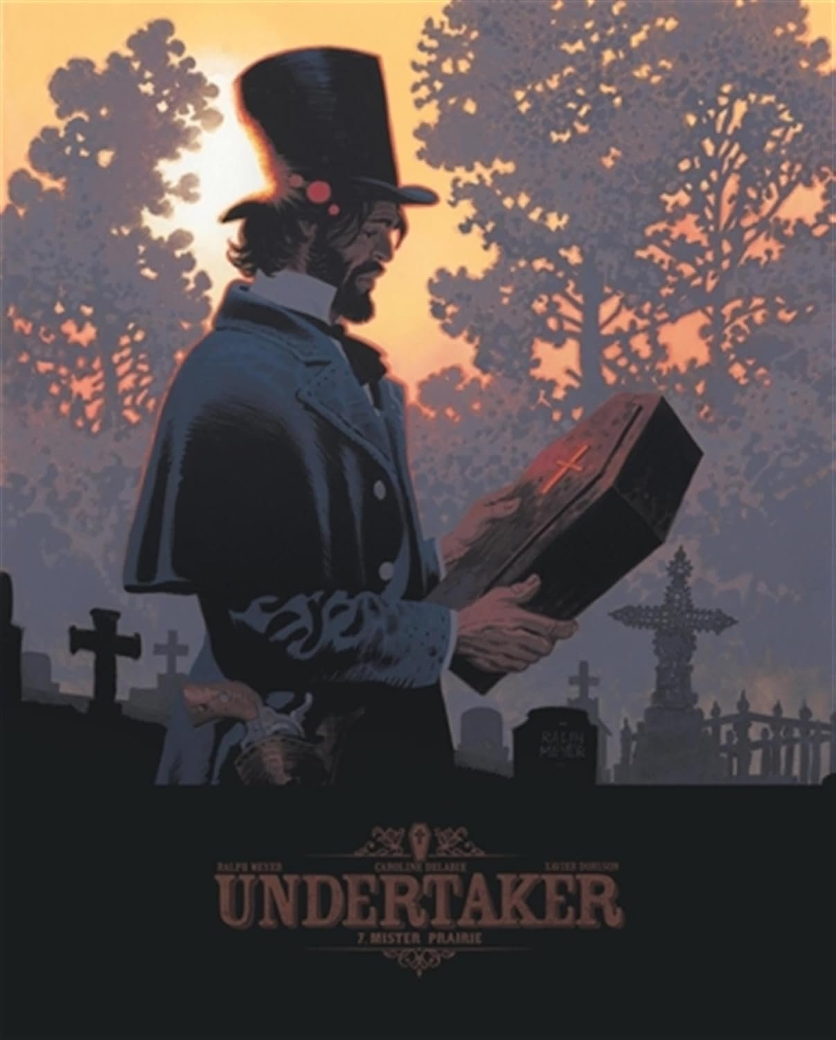 Undertaker , Tome 7 : Mister Prairie