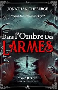 Dans l'ombre Des Larmes