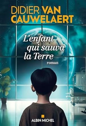 L'Enfant qui sauva la Terre