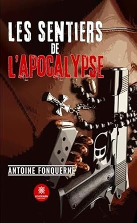 Les sentiers de l’apocalypse