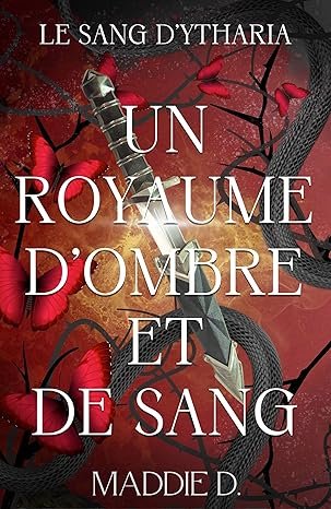Le sang d'Ytharia, Tome 1 : Un royaume d'ombre et de sang
