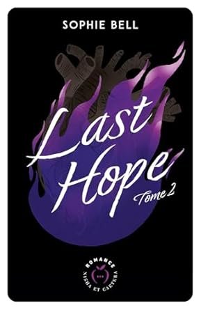 Last Hope ,Tome 2