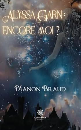 Alyssa Garn: encore moi ?