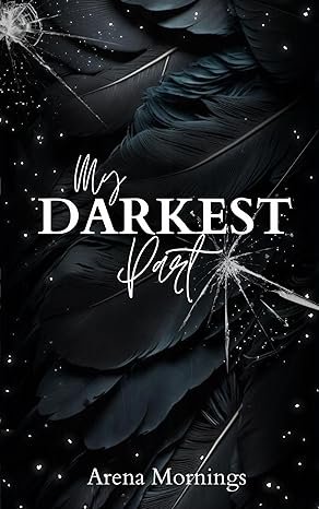 My Darkest Part