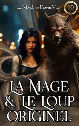 La Mage & Le Loup Originel