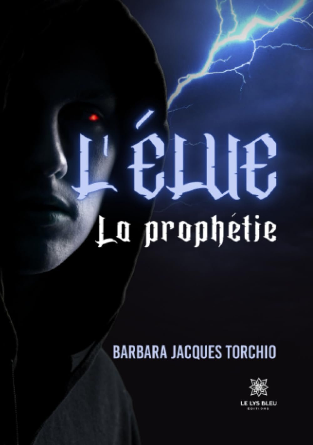 L'élue: La prophétie