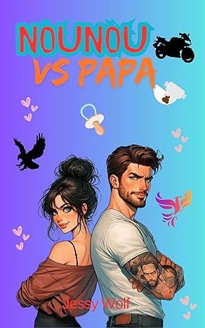 Nounou VS Papa, Tome 1