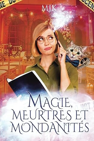 Magie, meurtres et mondanités