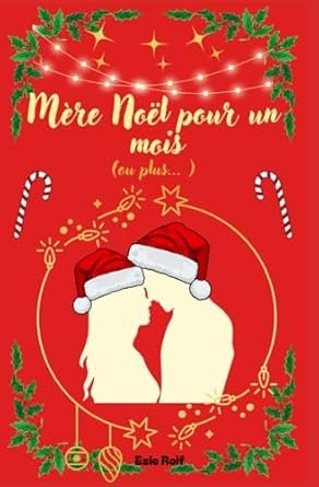 Mère Noël pour un mois: (ou plus)