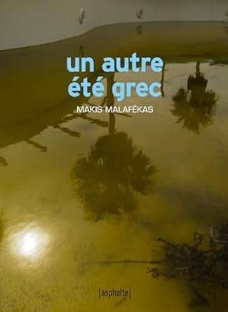 Un autre été grec