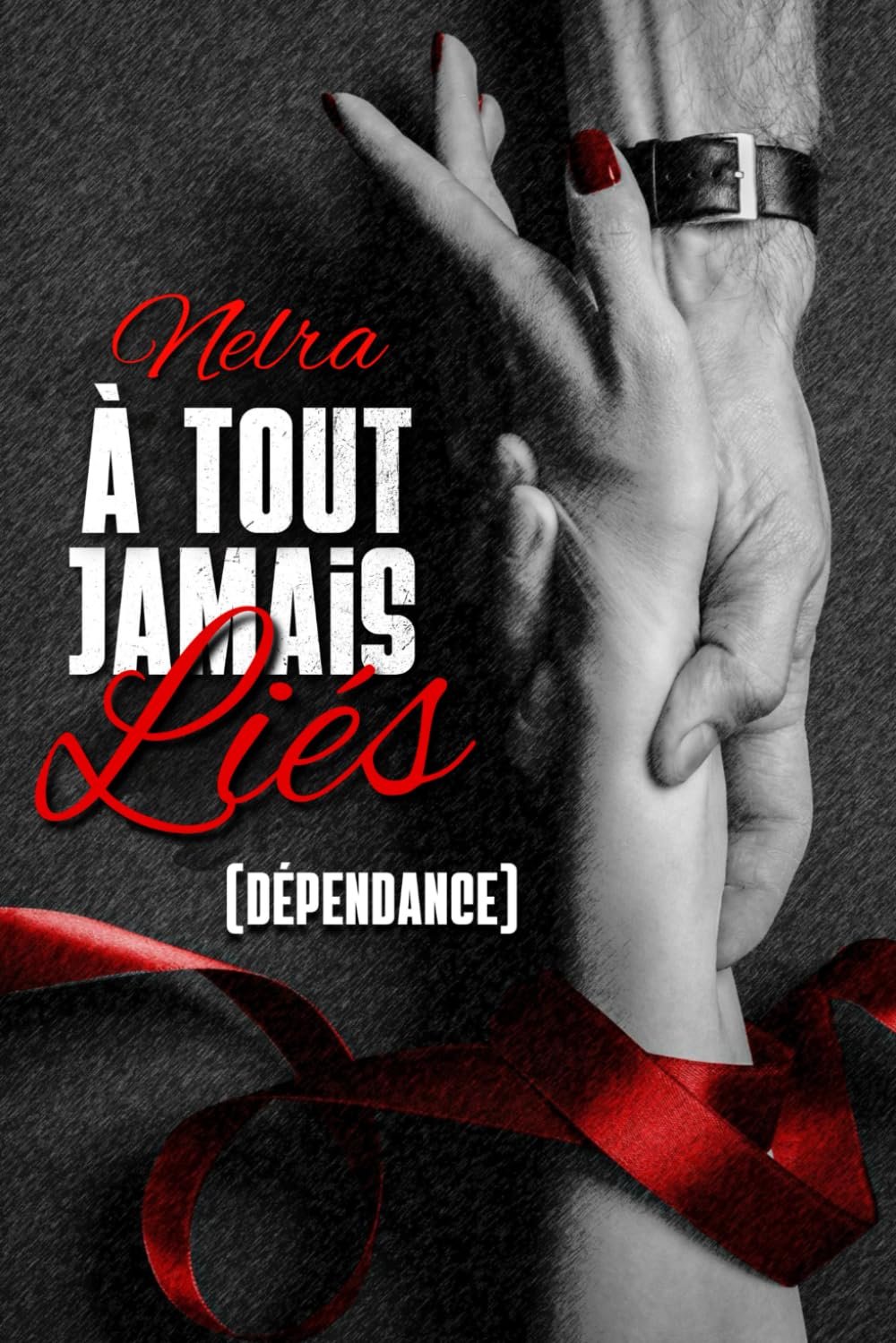À tout jamais liés: Dépendance