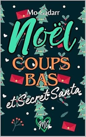 Noël, coups bas et Secret Santa