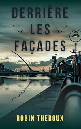 Derrière les façades