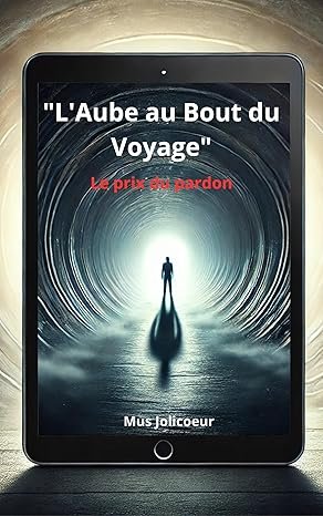 L'Aube au Bout du Voyage