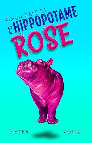 Simon Dale et l’hippopotame rose