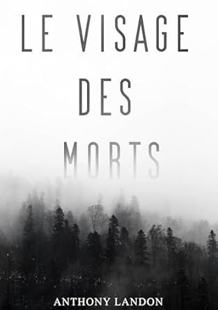 Le Visage des Morts