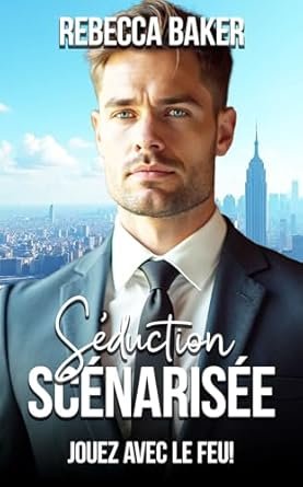 Séduction scénarisée: Jouez avec le feu !