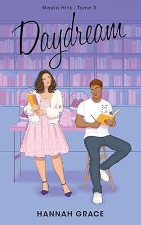 Maple Hills, Tome 3 : Daydream