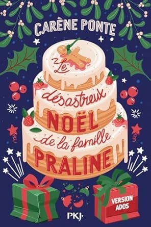Le désastreux Noël de la famille Praline
