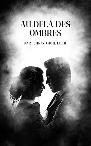 Au-Delà des Ombres