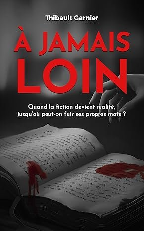 A jamais loin