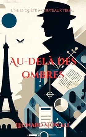 Au-delà des ombres: Une enquête à couteaux tirés. Vol 1