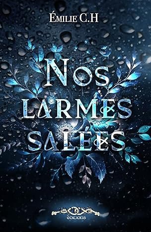 Nos larmes salées