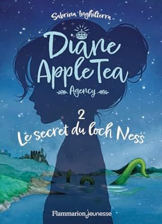 Diane Apple Tea Agency, Tome 2 : Le Secret du Loch Ness