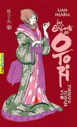 Les Enfants des Otori ,Tome 2 : La Révolte invisible