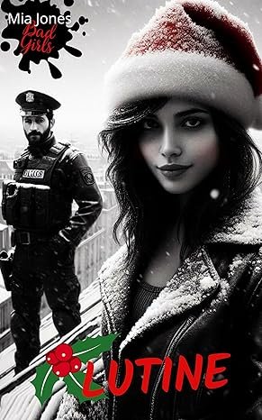 Bad Girls, Tome 3 :Lutine