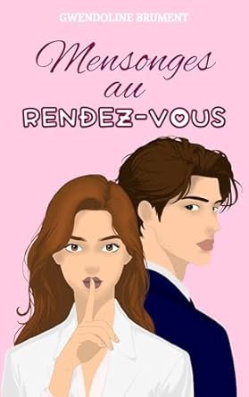Mensonges au rendez-vous