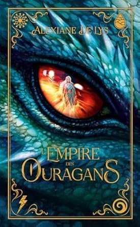 L'Empire des ouragans, Tome 1