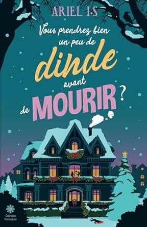 1001Ebooks - Vous prendrez bien un peu de dinde avant de mourir ? Vous prendrez bien un peu de dinde avant de mourir ?